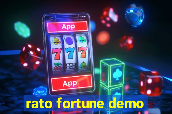 rato fortune demo